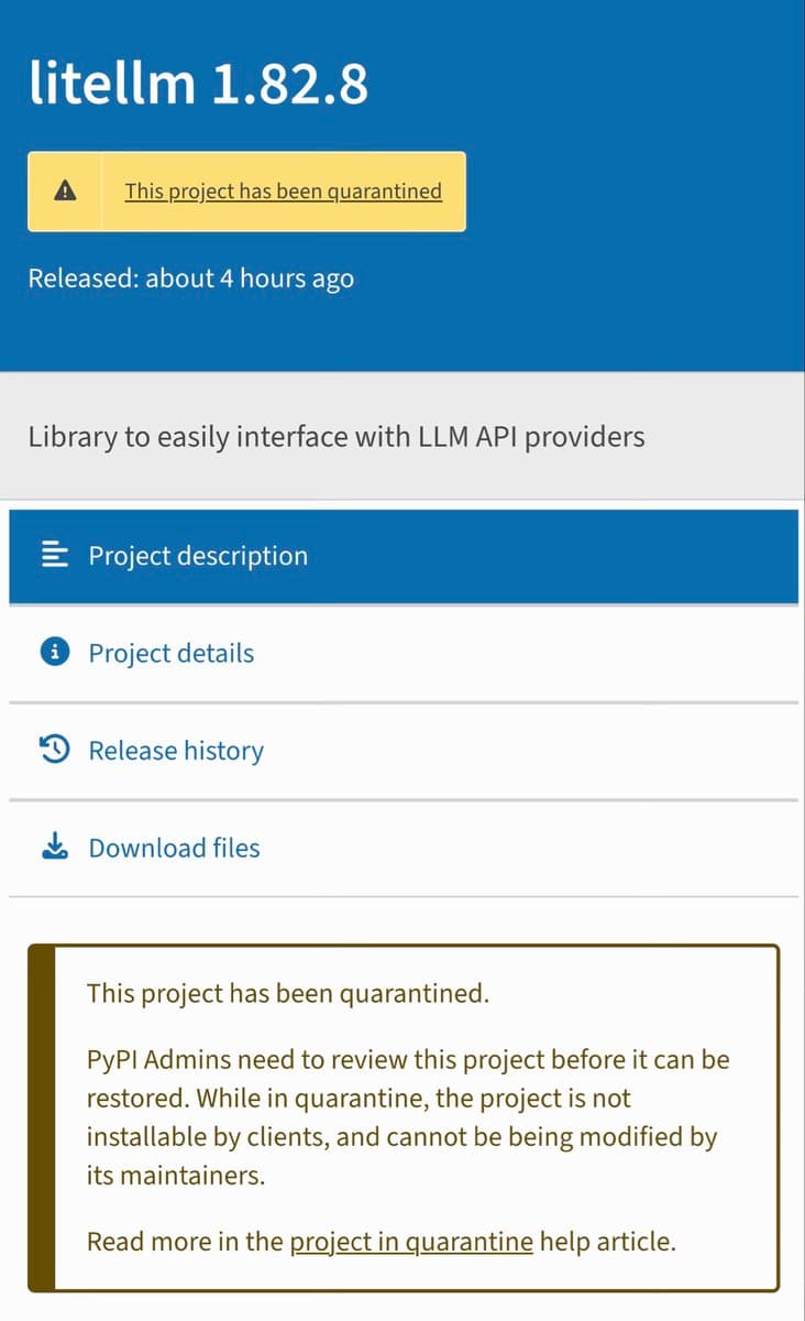 A Python Package Index terminal interface showing a quarantined package alert for LiteLLM, with red warning text…