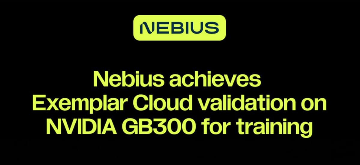 Nebius Claims First NVIDIA GB300 Exemplar Cloud for Training