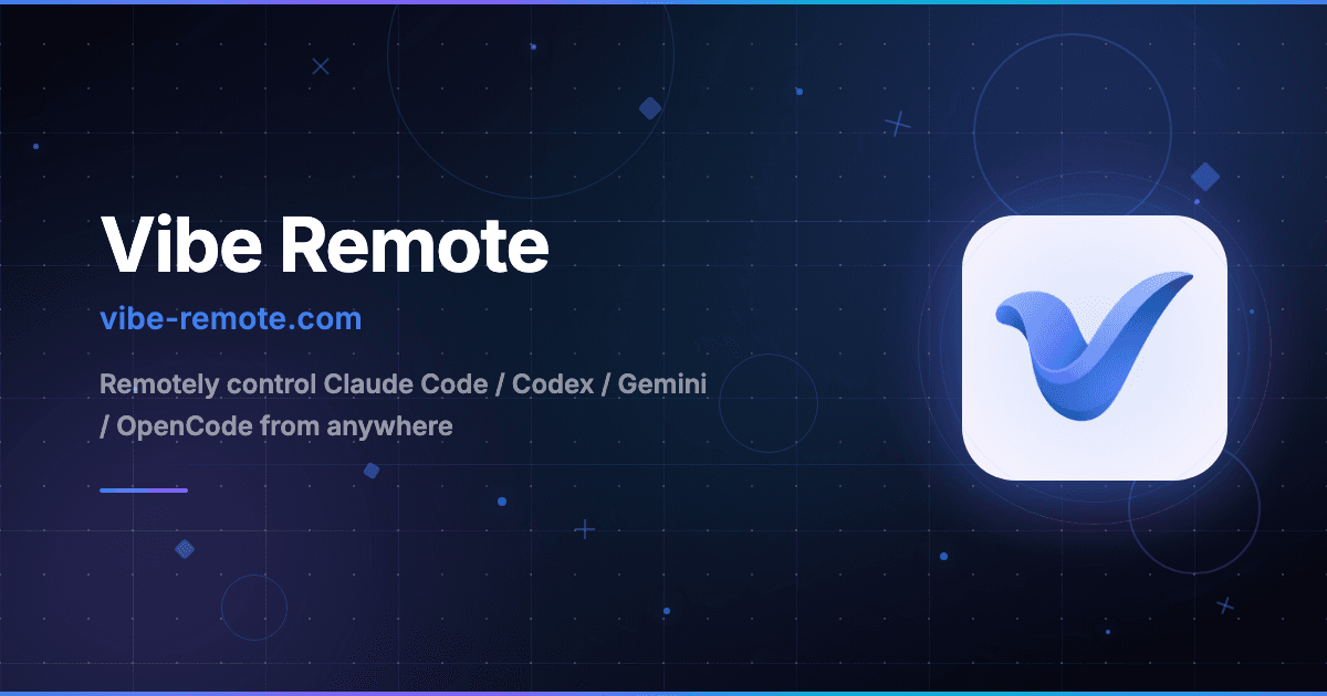 Vibe Remote: Code from Your Phone with Claude Code's Full Context