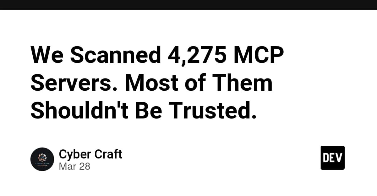 Audit Your MCP Servers Now: 66% Have Critical Vulnerabilities