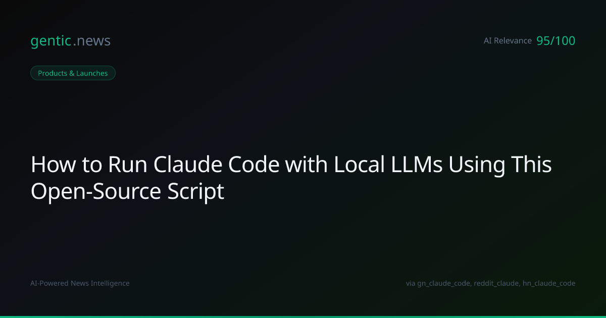 How to Run Claude Code with Local LLMs Using… | gentic.news
